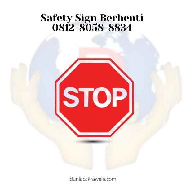 Safety Sign Berhenti