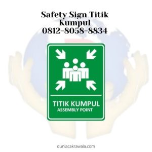 Safety Sign Titik Kumpul