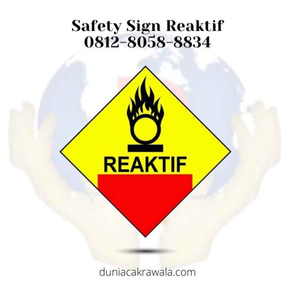 Safety Sign Reaktif